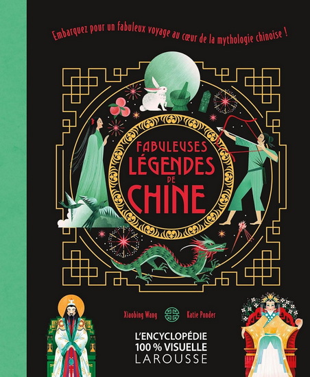 Fabuleuses légendes de Chine - WANG XIAOBING - KATIE PONDER