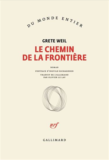 Le Chemin de la frontière - GRETE WEIL