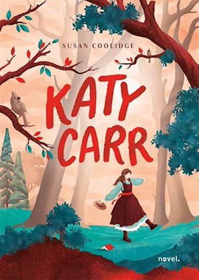 Katy Carr - SUSAN COOLIDGE