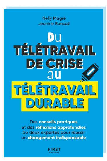 Du télétravail de crise au télétravail durable - NELLY MAGRÉ - JEANINE RONCATI