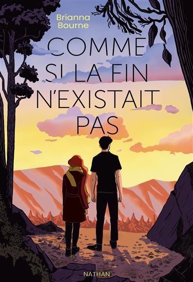 Comme si la fin n&#39;existait pas - BRIANNA BOURNE