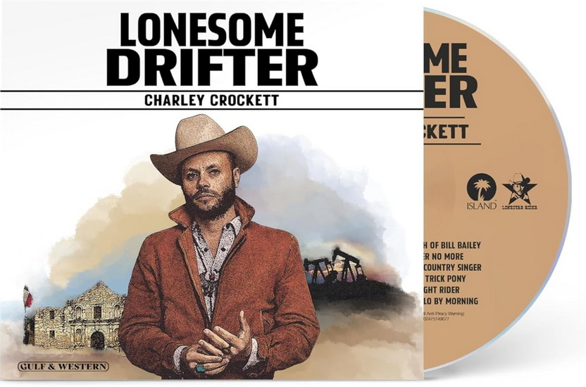Lonesome Drifter - CHARLEY CROCKETT