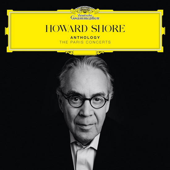 Howard Shore: Anthology – The Paris Concerts - HOWARD SHORE