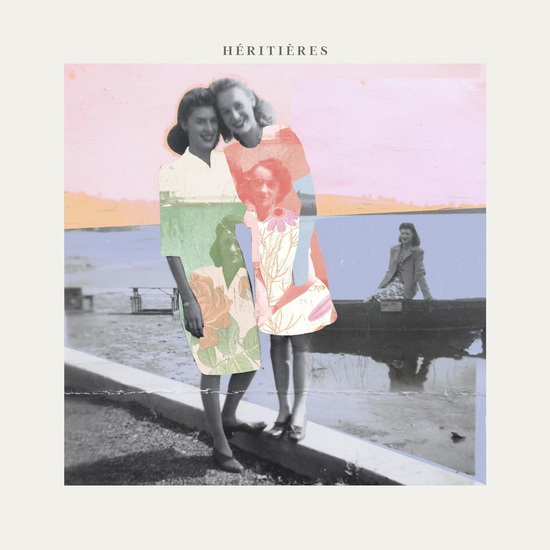 Héritières (Vinyle) - HÉRITIÈRES