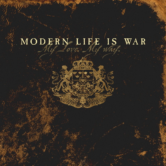 My Love My Way (Vinyle) - MODERN LIFE IS WAR