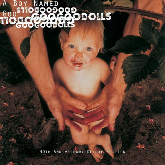 A Boy Named Goo (2CD) - THE GOO GOO DOLLS