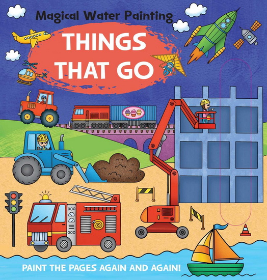 Magical Water Painting: Things that Go - COLLECTIF