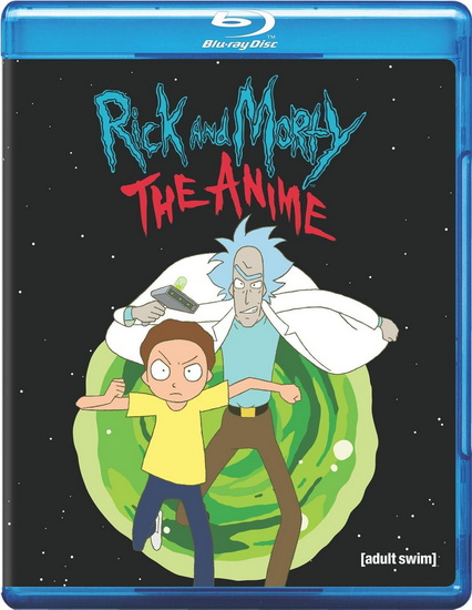 Rick and Morty: The Anime (Blu-ray)