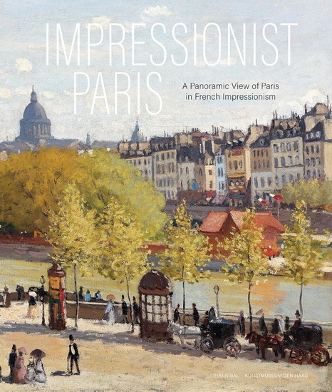 Impressionist Paris - FROUKE VAN DIJKE