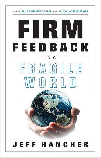 Firm Feedback in a Fragile World - JEFF HANCHER