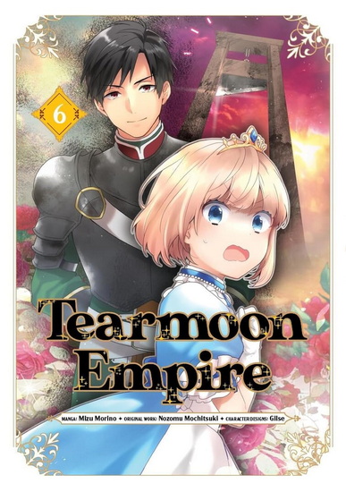 Tearmoon Empire (Manga): Volume 6 - NOZOMU MOCHITSUKI - MIZU MORINO