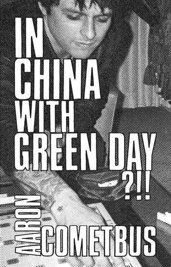 In China with Green Day - AARON COMETBUS