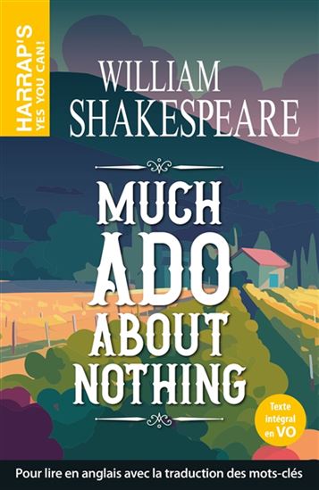 Much ado about nothing - WILLIAM SHAKESPEARE