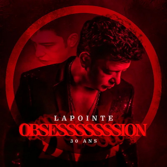 Obsesssssssion 30 Ans (Édition Limitée Vinyle + CD) - ÉRIC LAPOINTE