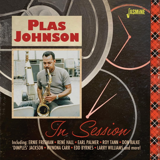 In Session: First Call Session Sax Man - PLAS JOHNSON