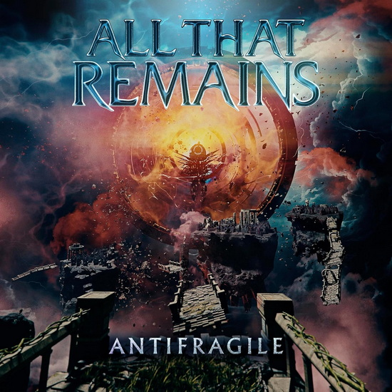 Antifragile - ALL THAT REMAINS