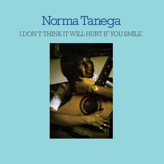 I Don't Think It Will Hurt If You Smile (Vinyle) - NORMA TANEGA