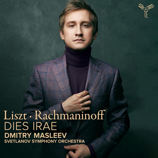 Liszt & Rachmaninoff: Dies irae - LISZT - RACHMANINOFF