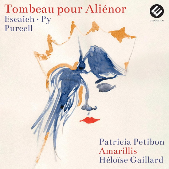 Tombeau Pour Alienor - ESCAICH - PURCELL