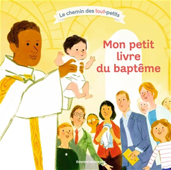 Mon petit livre du baptême N. éd. - DELPHINE SAULIÈRE - LAURENT SIMON
