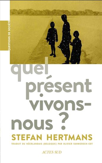 Déplacements : une sémantique du présent - STEFAN HERTMANS
