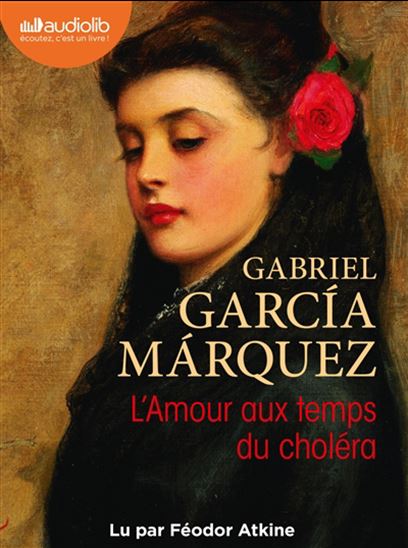 L&#39;Amour aux temps du choléra (CD MP3) - GABRIEL GARCIA MARQUEZ
