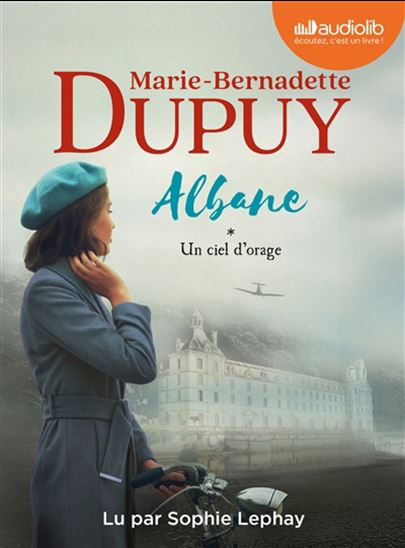 Albane T.01 Un ciel d’orage (CD MP3) - MARIE-BERNADETTE DUPUY