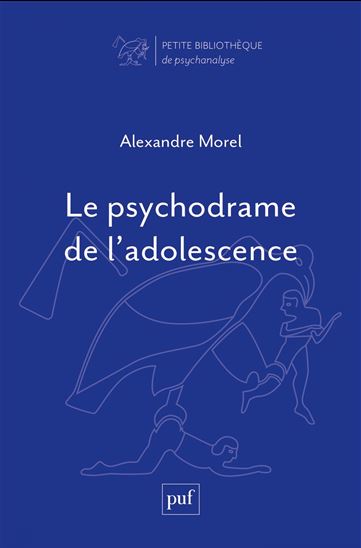 Sur le psychodrame - ALEXANDRE MOREL