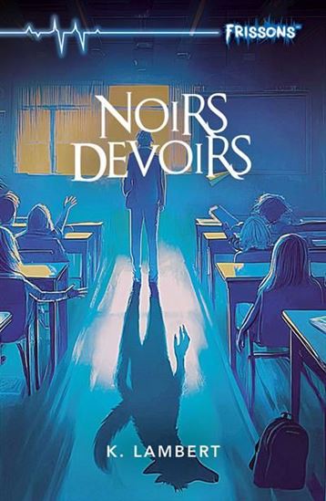 Noirs devoirs N. éd. - K LAMBERT