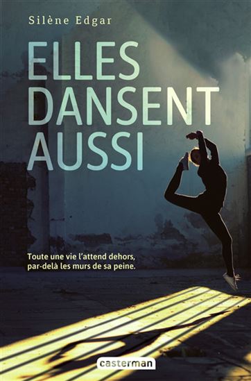 Elles dansent aussi - SILÈNE EDGAR