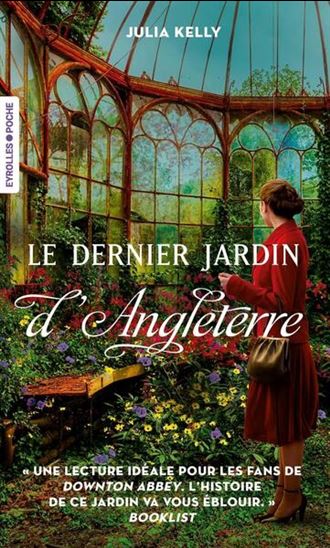 Le Dernier jardin d&#39;Angleterre - JULIA KELLY