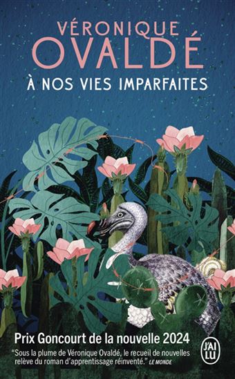 À nos vies imparfaites - VÉRONIQUE OVALDÉ