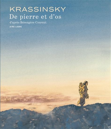 De pierre et d&#39;os - JEAN-PAUL KRASSINSKY - BÉRENGÈRE COURNUT