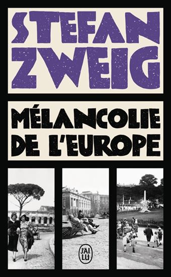 Mélancolie de l&#39;Europe - STEFAN ZWEIG