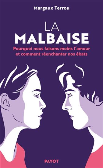 La Malbaise : sauver le désir des femmes dans le couple hétérosexuel - MARGAUX TERROU