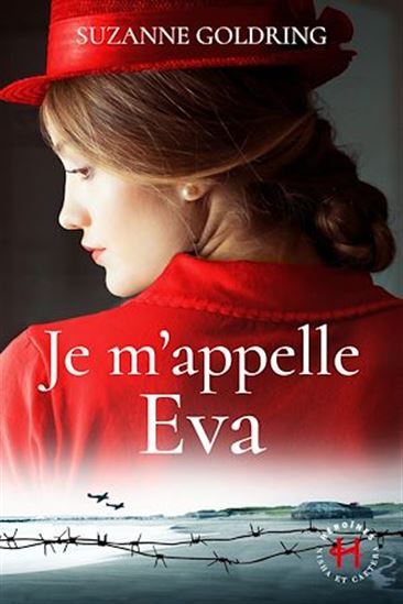 Je m&#39;appelle Eva - SUZANNE GOLDRING - JEANNE HENEUG