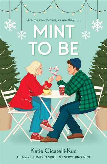 Mint to Be - KATIE CICATELLI-KUC