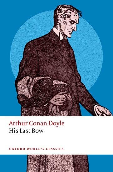 His Last Bow - ARTHUR CONAN DOYLE