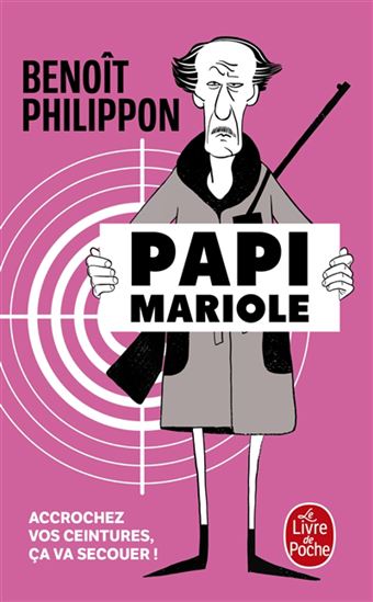 Papi Mariole - BENOÎT PHILIPPON