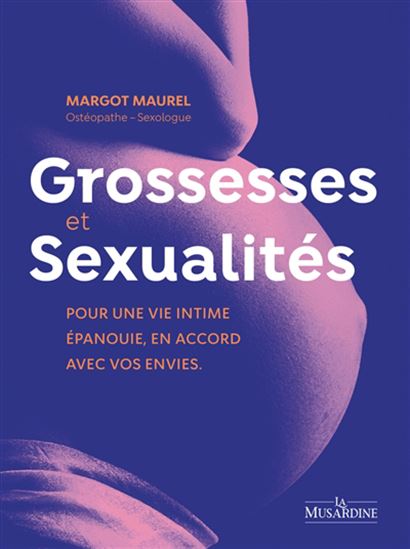 Grossesses & sexualités - MARGOT MAUREL