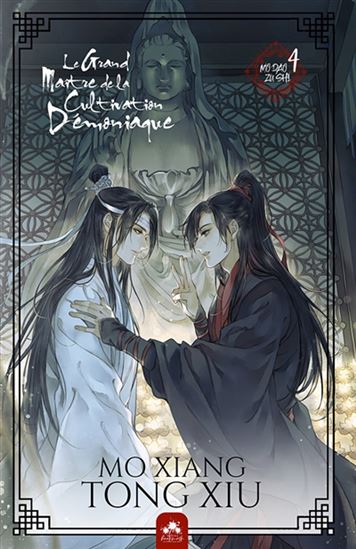 Le Grand maître de la cultivation démoniaque : Mo Dao Zu Shi T.04 (broché) - MO XIANG TONG XIU