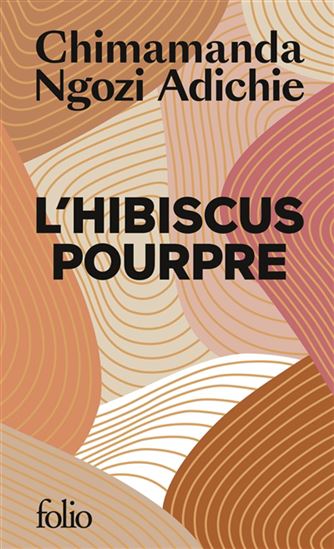 L&#39;Hibiscus pourpre Éd. spéciale - CHIMAMANDA NGOZI ADICHIE