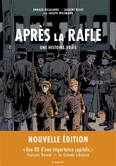 Après la rafle N. éd. - ARNAUD DELALANDE & AL