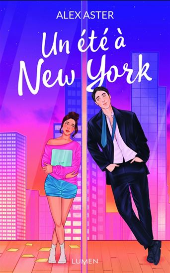 Un été à New York - ALEX ASTER