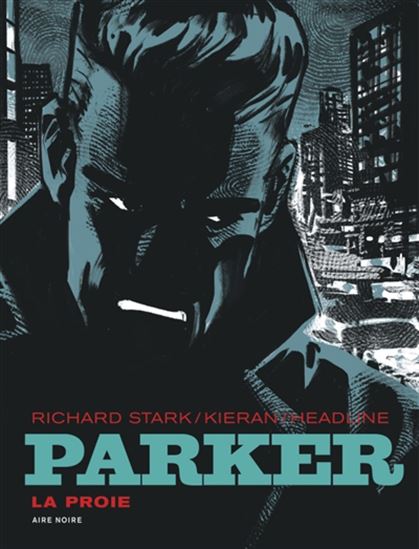 Parker 1969: La proie - DOUG HEADLINE - KIERAN