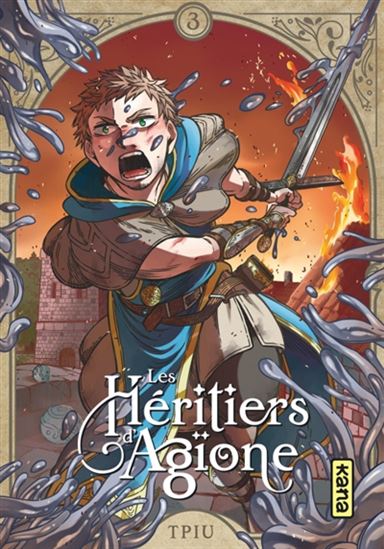 Les Héritiers d&#39;Agïone #03 - TPIU