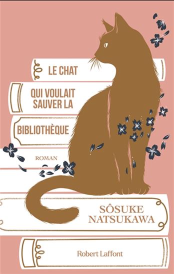 Le Chat qui voulait sauver la bibliothèque - SÔSUKE NATSUKAWA