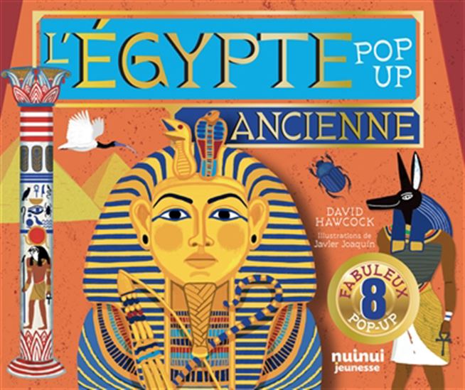 L&#39;Egypte ancienne : pop-up N. éd. - DAVID HAWCOCK