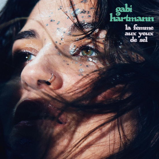 La Femme Aux Yeux De Sel (Vinyle) - GABI HARTMANN