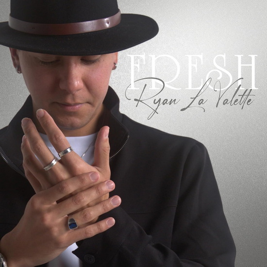 Fresh - RYAN LA VALETTE